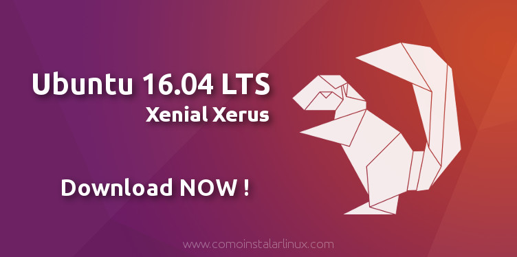 ubuntu-16.04-xenial-xerus-download-descargar-instalar-install