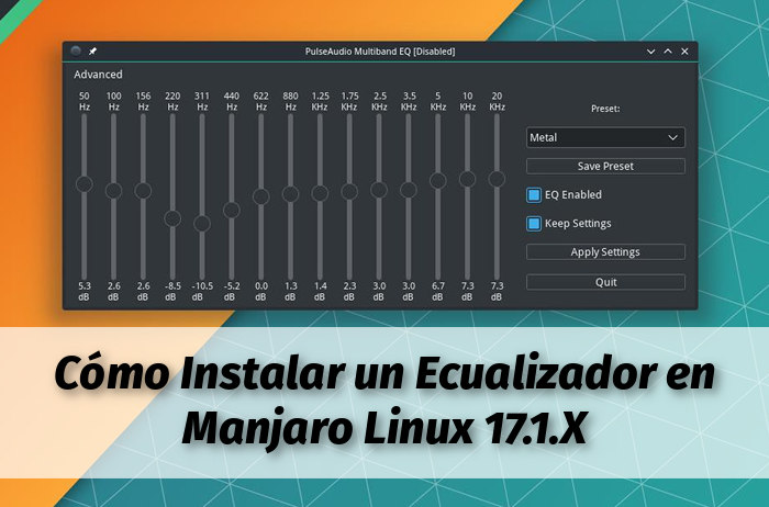 como instalar un ecualizador en Manjaro linux 17